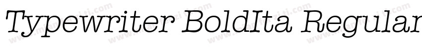 Typewriter BoldIta Regular字体转换